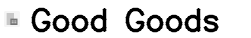 Good Goods, LLC